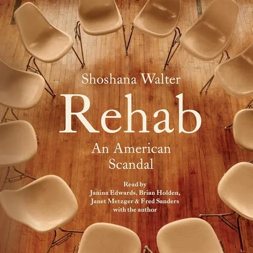 Rehab By Shoshana Walter